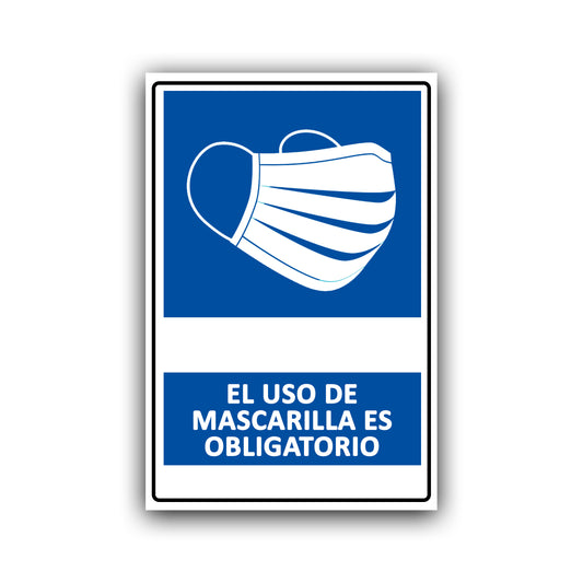 Señalética "EL USO DE MASCARILLA ES OBLIGATORIO"