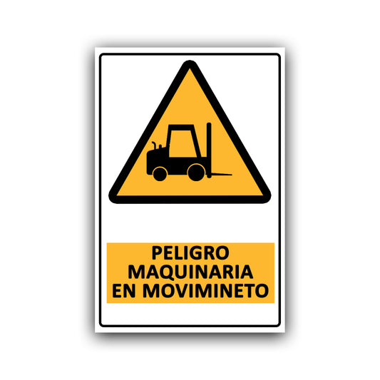 Señalética "PELIGRO MAQUINARIA EN MOVIMIENTO"