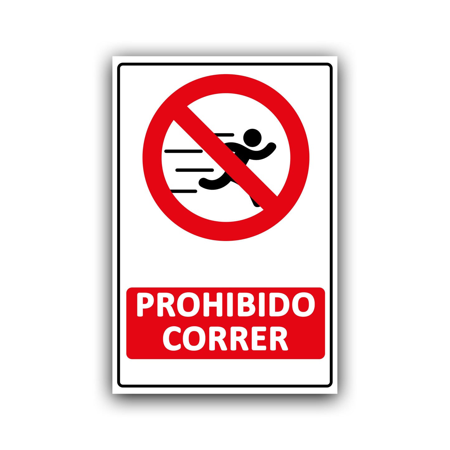 Señalética "PROHIBIDO CORRER"